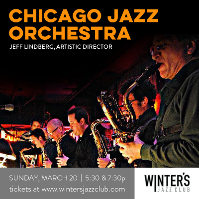 Chicago Jazz Orchestra at Winter's Jazz Club
