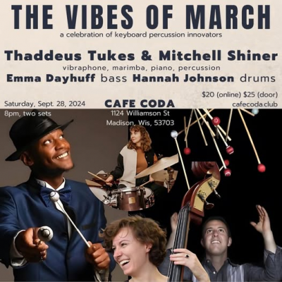 The Vibes Of March: A Celebration Of Keyboard Percussion Innovators! at Cafe CODA