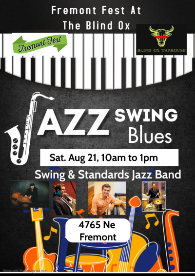 Swing & Standards Jazz Band Blind Ox Fremont Fest at Blind Ox - event poster Swing & Standards Jazz Band Blind Ox Fremont Fest at Blind Ox
