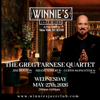 The Greg Farnese Quartet at Winnie's Jazz Bar - event poster The Greg Farnese Quartet at Winnie's Jazz Bar