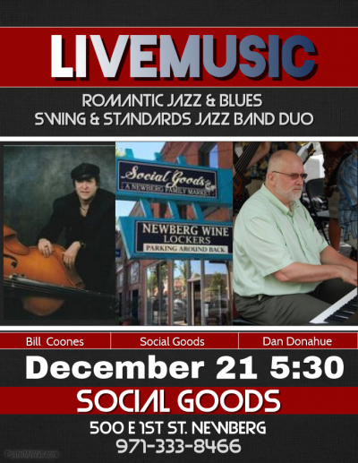 Swing & Standards Jazz Band Duo Social Goods Newberg at Social Goods Newberg - event poster Swing & Standards Jazz Band Duo Social Goods Newberg at Social Goods Newberg