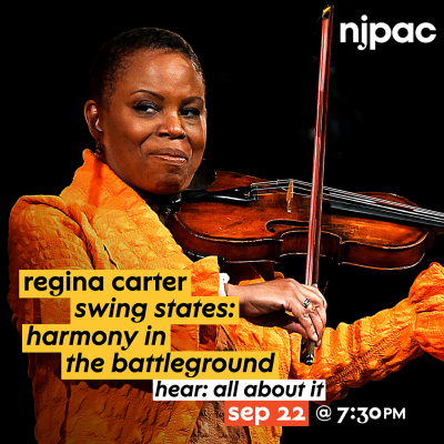 Jazz Standard And New Jersey Performing Arts Center Host An Exclusive Talk With Regina Carter at Jazz Standard - event poster Jazz Standard And New Jersey Performing Arts Center Host An Exclusive Talk With Regina Carter at Jazz Standard