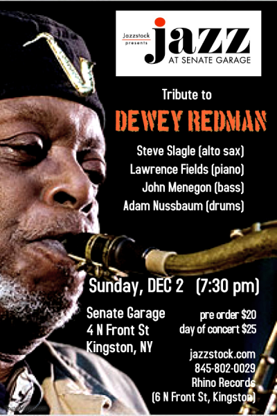 Dewey Redman Tribute at Jazzstock Festival Presents Jazz At Senate Garage at Senate Garage - event poster Dewey Redman Tribute at Jazzstock Festival Presents Jazz At Senate Garage at Senate Garage