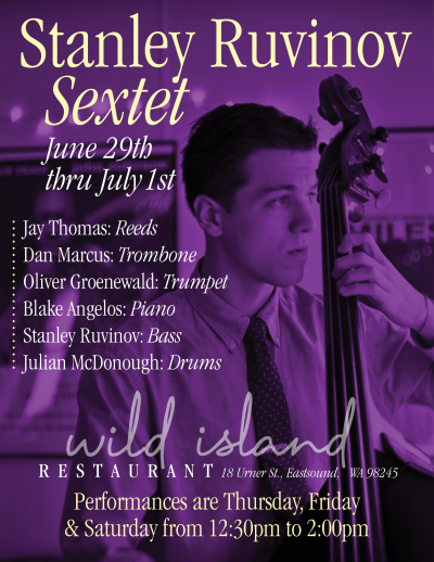 Stanley Ruvinov Sextet at Wild Island Restaurant