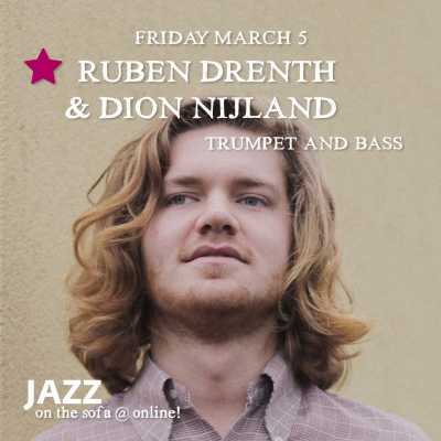 Ruben Drenth & Dion Nijland at Jazz On The Sofa at Jazz On The Sofa