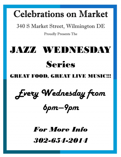 Jazz Wednesday Series at Celebrations On Market