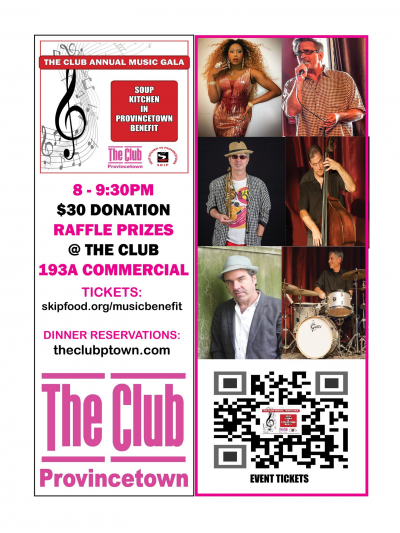 Annual Music Gala For Soup Kitchen In Provincetown at The Club - event poster Annual Music Gala For Soup Kitchen In Provincetown at The Club