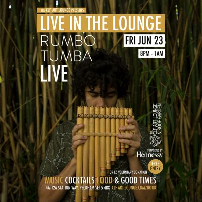 Rumbo Tumba Live In The Lounge, Free Entry at The CLF Art Lounge And Roof Garden - event poster Rumbo Tumba Live In The Lounge, Free Entry at The CLF Art Lounge And Roof Garden