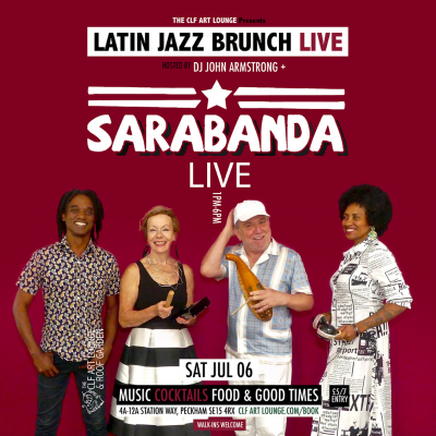 Latin Jazz Brunch Live With Sarabanda (live) + Dj John Armstrong at The CLF Art Lounge And Roof Garden