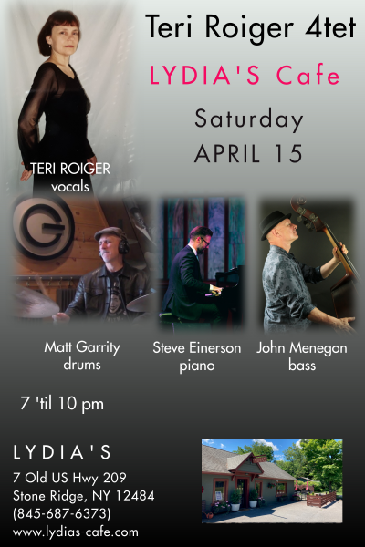 Teri Roiger 4tet @ Lydia's! at Lydia's Cafe