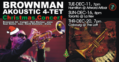 Brownman Akoustic Quartet -- A Jazz Christmas Concert at La Revolucion