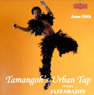 Tamangoh’s Urban Tap Presents: Jazzamazon at The Atlantic BKLN