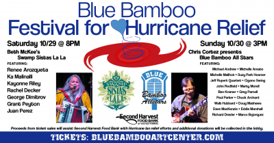 Blue Bamboo Festival For Hurricane Relief at Blue Bamboo Center For The Arts - event poster Blue Bamboo Festival For Hurricane Relief at Blue Bamboo Center For The Arts