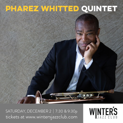 Pharez Whitted Quintet at Winter's Jazz Club