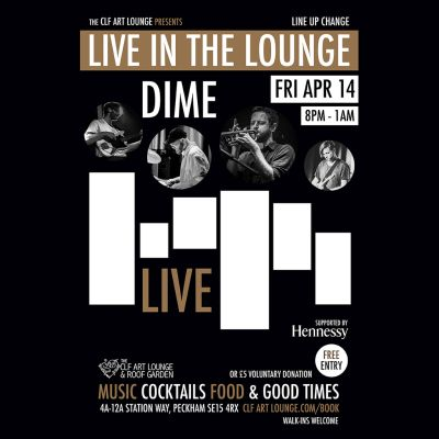 Dime Live In The Lounge at The CLF Art Lounge And Roof Garden