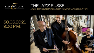 The Jazz Russell at Elegance Cafè Jazz Club - event poster The Jazz Russell at Elegance Cafè Jazz Club