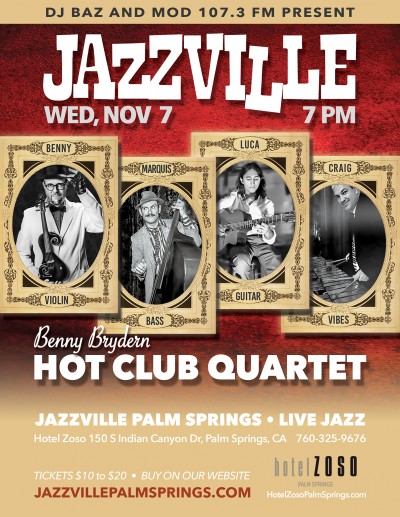 Jazzville Palm Springs - Benny Brydern Hot Club Quartet at Hotel Zoso Palm Springs