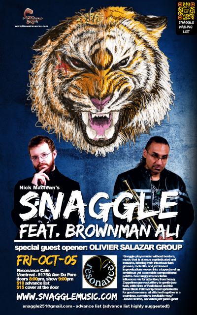 SNAGGLE feat. BROWNMAN ALI W/ Special Guest Opening Act: OLIVIER SALAZAR GROUP (montreal) at Resonance Café