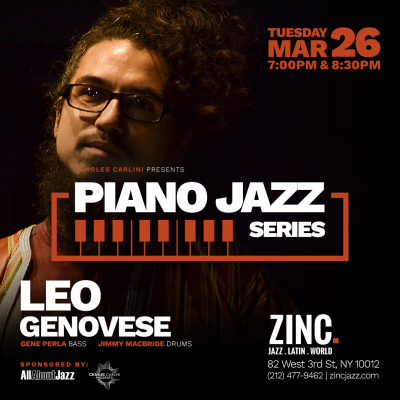 Piano Jazz Series: Leo Genovese at Zinc Bar - event poster Piano Jazz Series: Leo Genovese at Zinc Bar