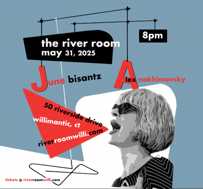 The June Bisantz | Alex Nakhimovsky Quartet at The River Room - event poster The June Bisantz | Alex Nakhimovsky Quartet at The River Room