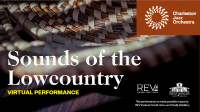 Virtual Performance: Sounds Of The Lowcountry