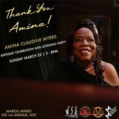 Amina Claudine Myers Listening Party And Birthday Celebration at Mabou Mines
