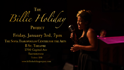 The Billie Holiday Project at The Sofia / Home Of The B St. Theatre - event poster The Billie Holiday Project at The Sofia / Home Of The B St. Theatre
