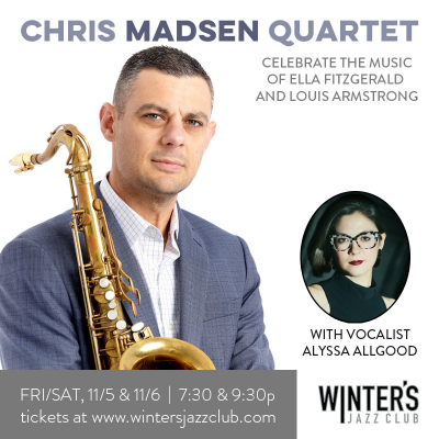 Chris Madsen Quartet With Vocalist Alyssa Allgood at Winter's Jazz Club