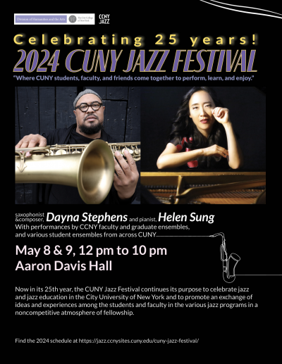 Dayna Stephens and Master Class with Helen Sung at CUNY Jazz Festival at Aaron Davis Hall, City College Center For The Arts - event poster Dayna Stephens and Master Class with Helen Sung at CUNY Jazz Festival at Aaron Davis Hall, City College Center For The Arts
