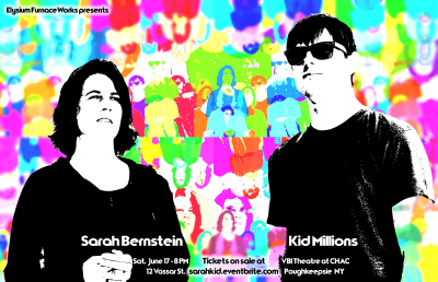 Sarah Bernstein / Kid Millions at Cunneen-Hackett Arts Center - event poster Sarah Bernstein / Kid Millions at Cunneen-Hackett Arts Center