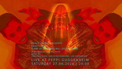 Prince Gabriel Presents: Drag & Music at Peppi Guggenheim