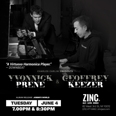 Jobim's World: Yvonnick Prené & Geoffrey Keezer at Zinc Bar
