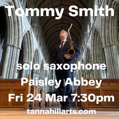 Tommy Smith Solo Saxophone at Paisley Abbey