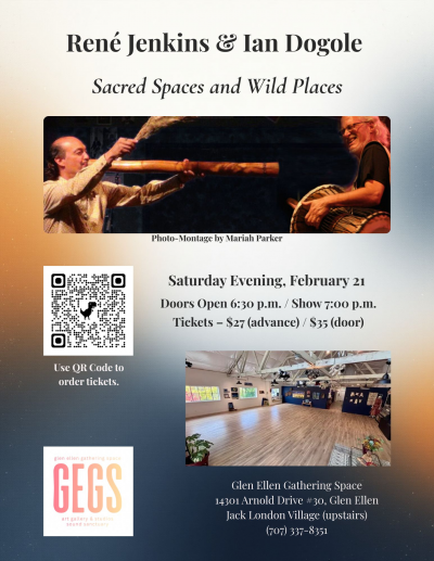 •	René Jenkins And Ian Dogole – Sacred Spaces And Wild Places  at Glen Ellen Gathering Space