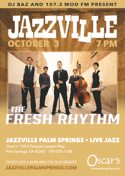 Jazzville Palm Springs - The Fresh Rhythm at Jazzville Palm Springs - event poster Jazzville Palm Springs - The Fresh Rhythm at Jazzville Palm Springs