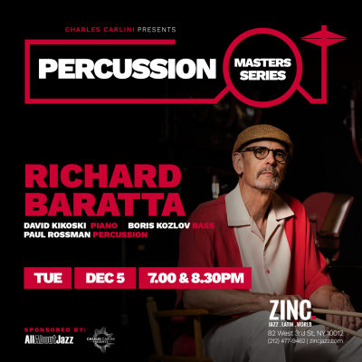 Percussion Masters Series: Richard Baratta at Zinc Bar