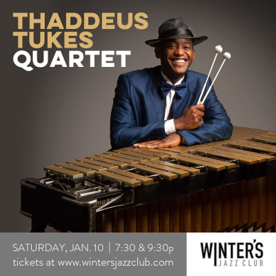 Thaddeus Tukes Quartet at Winter's Jazz Club