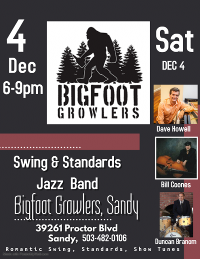 Swing & Standards Jazz Band Bigfoot Growlers Sandy at BigFoot Growlers - event poster Swing & Standards Jazz Band Bigfoot Growlers Sandy at BigFoot Growlers
