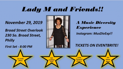 Lady M And Friends at Broad Street Overlook