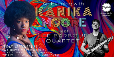 An Evening With Kanika Moore Featuring Lee Barbour Quartet  at Forte Jazz Lounge