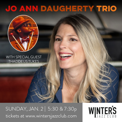 Jo Ann Daugherty Trio With Thaddeus Tukes at Winter's Jazz Club