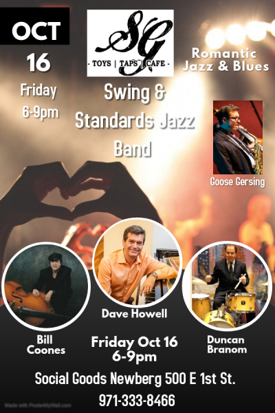 Swing & Standards Jazz Band Social Goods Newberg at Social Goods Newberg - event poster Swing & Standards Jazz Band Social Goods Newberg at Social Goods Newberg