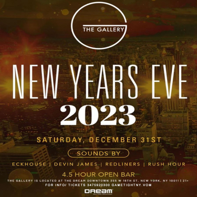 Dream Downtown Gallery New Year's Eve Party 2023 at The Gallery At The Dream Hotel Downtown - event poster Dream Downtown Gallery New Year's Eve Party 2023 at The Gallery At The Dream Hotel Downtown