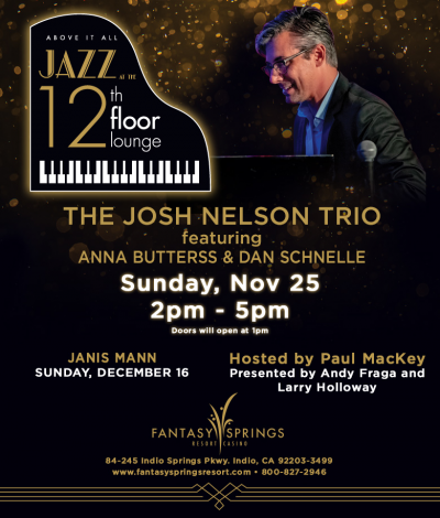 Josh Nelson With Anna Butterss & Dan Schnelle at Twelve At Fantasy Springs - event poster Josh Nelson With Anna Butterss & Dan Schnelle at Twelve At Fantasy Springs