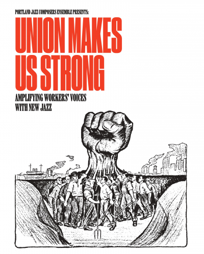 Union Makes Us Strong at Portland PDX Jazz Festival at The Hallowed Halls