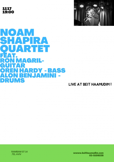 Noam Shapira Quartet At Beit Haamudim  at Beit Haamudim