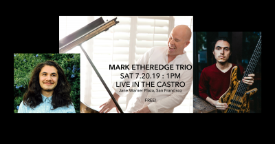 Mark Etheredge Trio at Live! In The Castro