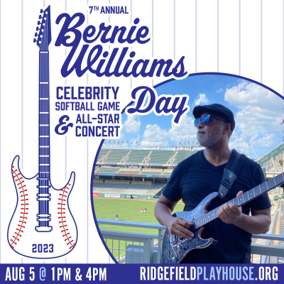 7th Annual Bernie Williams Day: Celebrity Softball Game & All-star Concert at Ridgefield Playhouse - event poster 7th Annual Bernie Williams Day: Celebrity Softball Game & All-star Concert at Ridgefield Playhouse