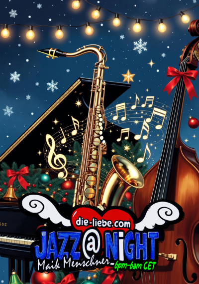 Jazz@Night (spezial) at Die-liebe.com - event poster Jazz@Night (spezial) at Die-liebe.com
