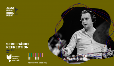 Serei Dániel - Refrections | Jazzfest Budapest at Jazzfest Budapest at iF Jazz Cafe